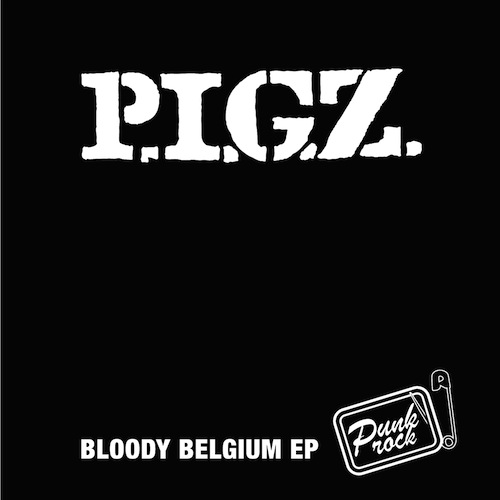 PIGZ Bloody Belgium PIGZ Bloody Belgium