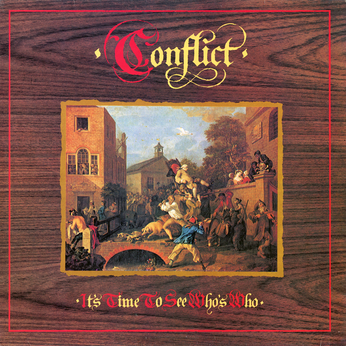 洋楽 Conflict It's Time To See Who's Who LP It's Time to See Who's Who LP - MAXIMUM ROCKNROLL