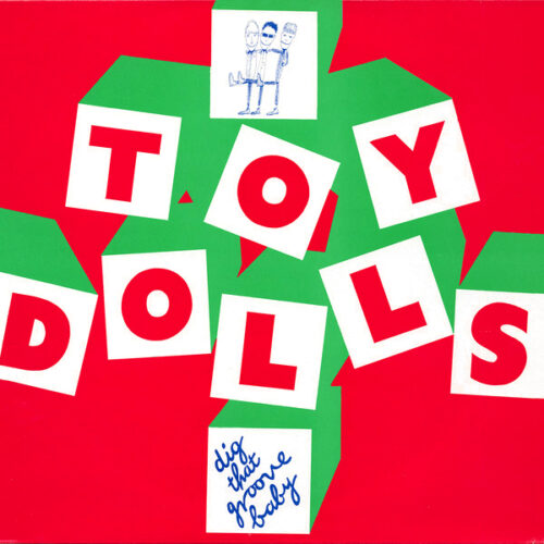 Toy Dolls - MAXIMUM ROCKNROLL