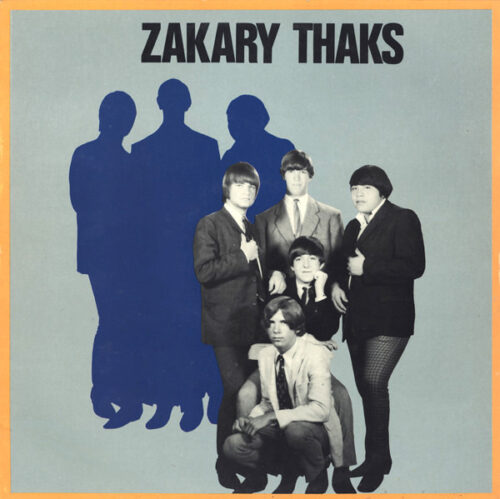洋楽 TEXAS REVERBERATIONS Zachary Thaks 66-68 Zakary Thaks: Kings of South Texas rock - Music - The Austin