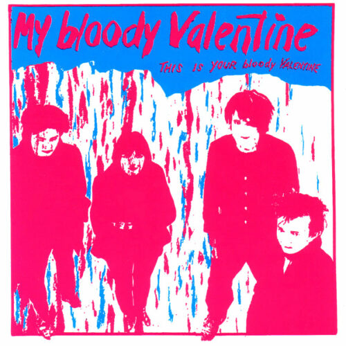 My Bloody Valentine - MAXIMUM ROCKNROLL