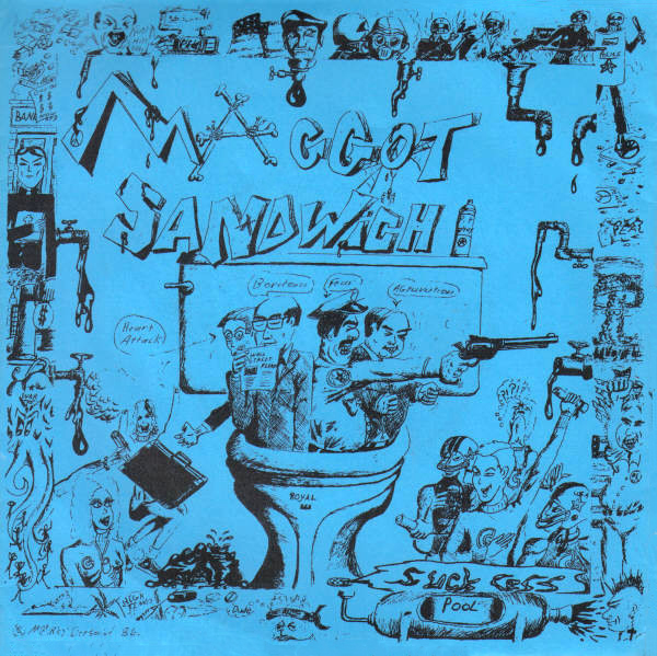 Maggot Sandwich MAXIMUM ROCKNROLL Maggot Sandwich MAXIMUM ROCKNROLL