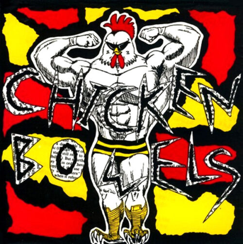 Chicken Bowels - MAXIMUM ROCKNROLL