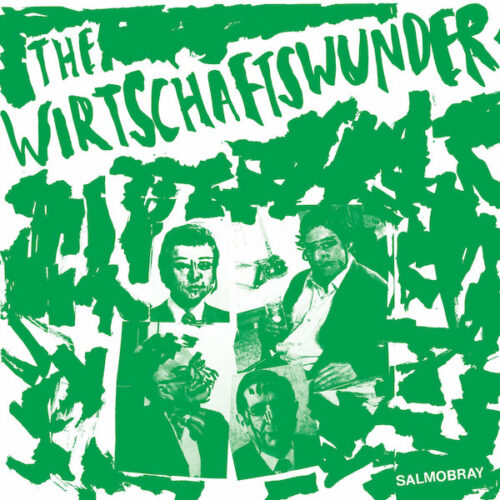 The Wirtschaftswunder - MAXIMUM ROCKNROLL