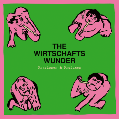The Wirtschaftswunder - MAXIMUM ROCKNROLL