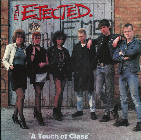 【廃盤超レア入手困難】The Ejected–A Touch Of Class A Touch of Class LP reissue - MAXIMUM ROCKNROLL